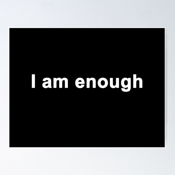 Item preview, I am enough designed and sold by Zos Design.
