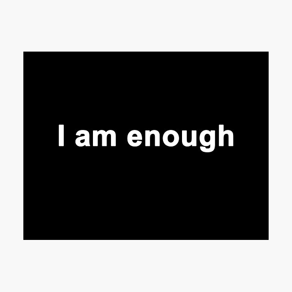 Item preview, I am enough designed and sold by Zos Design.