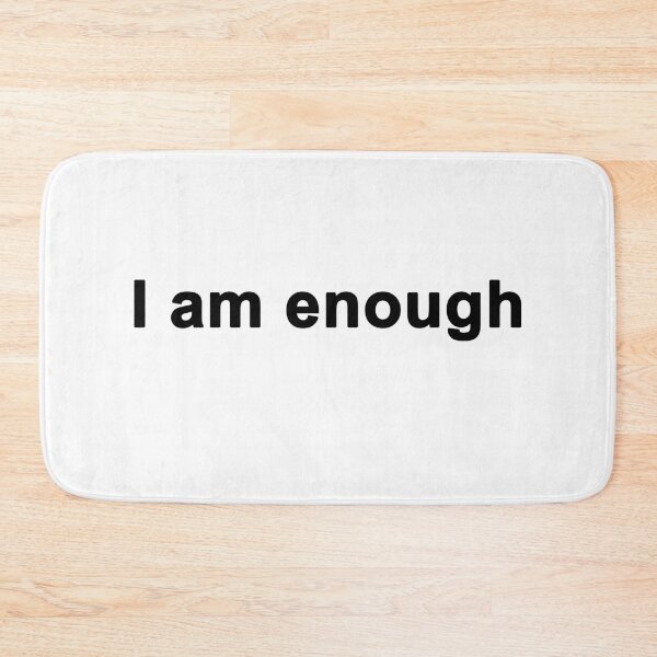 Item preview, I am enough designed and sold by Zos Design.
