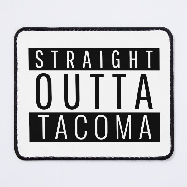 Item preview, Straight Outta Tacoma Washington  designed and sold by Teelogic.