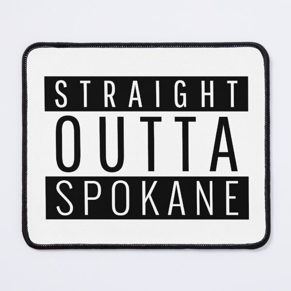 Item preview, Straight Outta Spokane Washington  designed and sold by Teelogic.