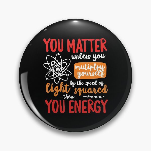 Item preview, Neil Degrasse Tyson You Matter E Mc2 Physics Nerd designed and sold by bentwellmean.