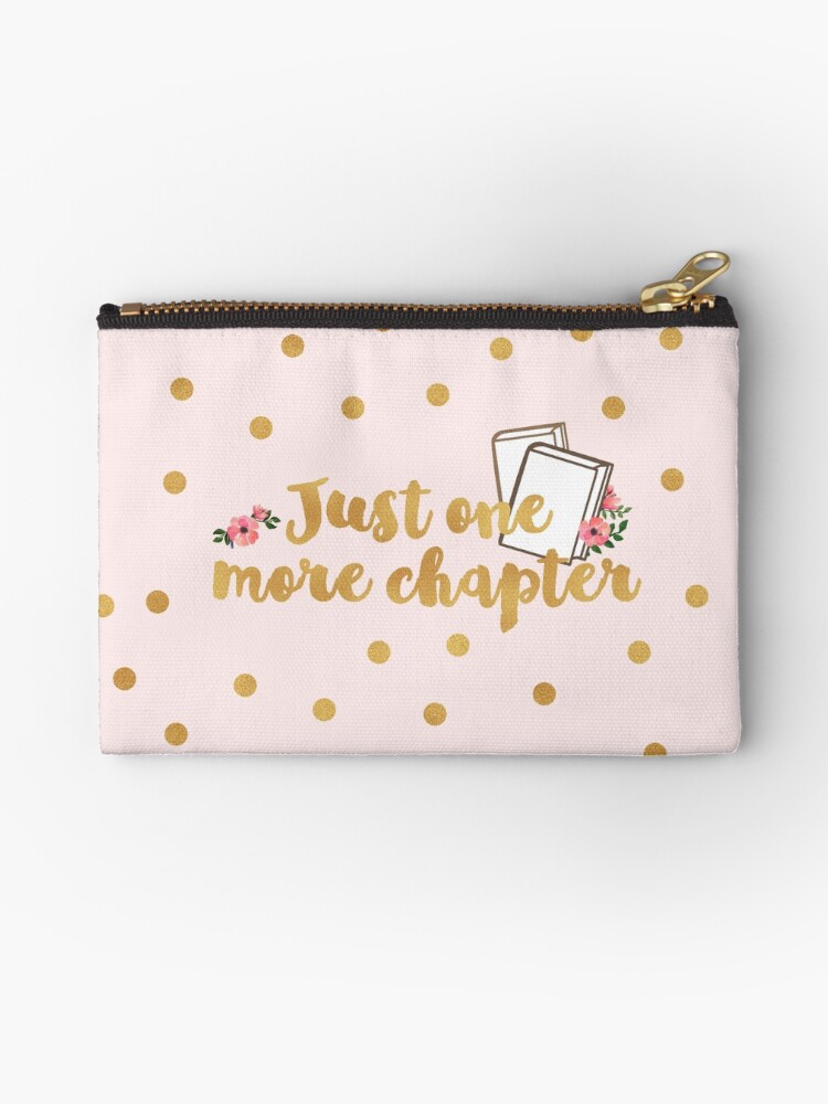 Thumbnail 1 of 4, Zipper Pouch, Just one more chapter <3 designed and sold by Alexandra V..