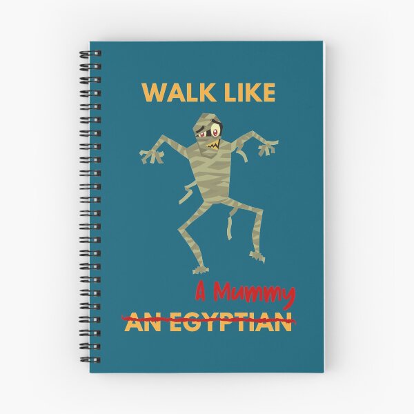 Item preview, Walk Like A Mummy designed and sold by AlmatyDesign.