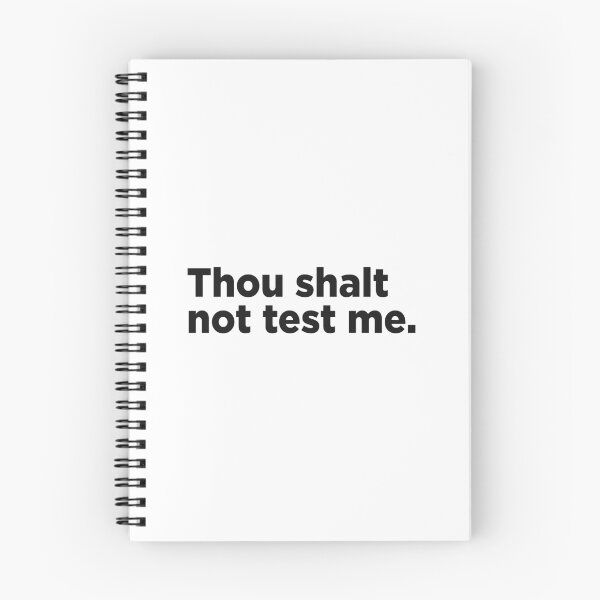 Item preview, Thou Shalt Not Test Me. designed and sold by Memefy.