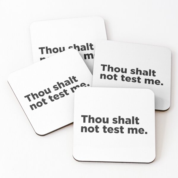 Item preview, Thou Shalt Not Test Me. designed and sold by Memefy.