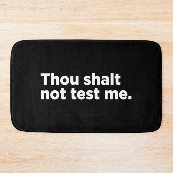 Item preview, Thou Shalt Not Test Me. 2 designed and sold by Memefy.