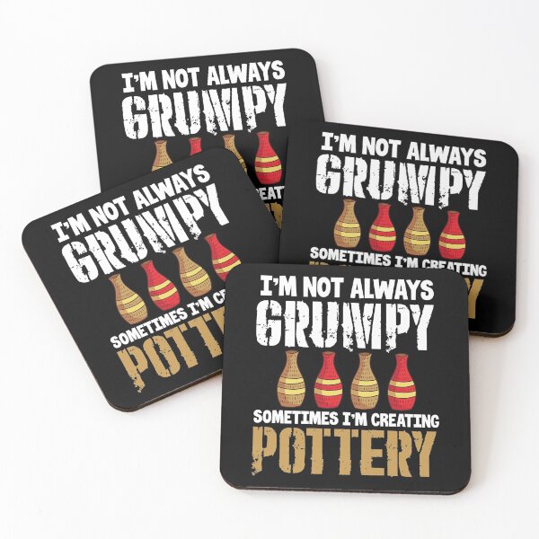 Item preview, I’m Not Always Grumpy I also Create Pottery | Ceramics Maker designed and sold by Dancing Dolphin Crafts.