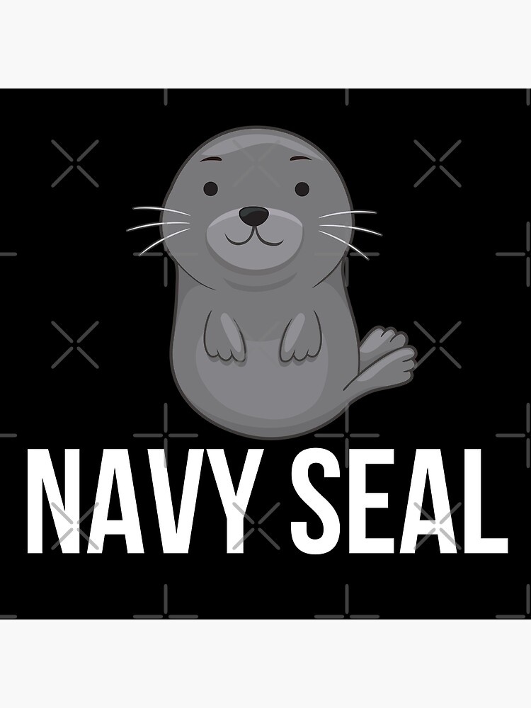 "Navy Seal cute seal " Poster for Sale by DeltaWhiskey Redbubble