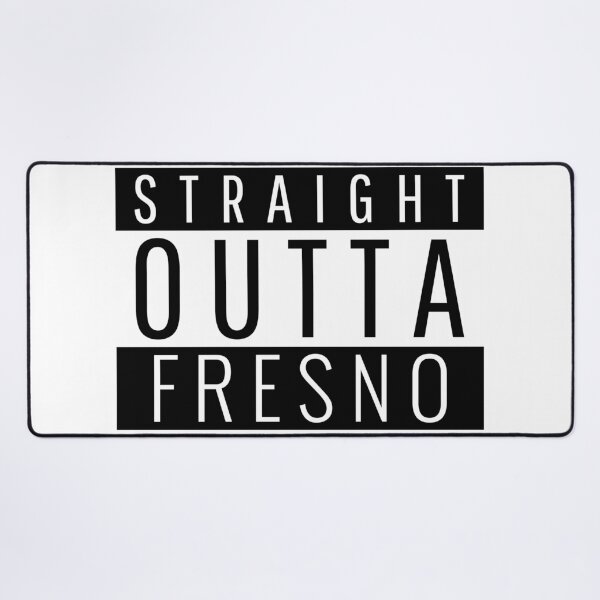 Item preview, Straight Outta Fresno California designed and sold by Teelogic.