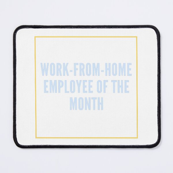 Item preview, Work-From-Home Employee Of The Month Home Office Corona designed and sold by GionaSophia.