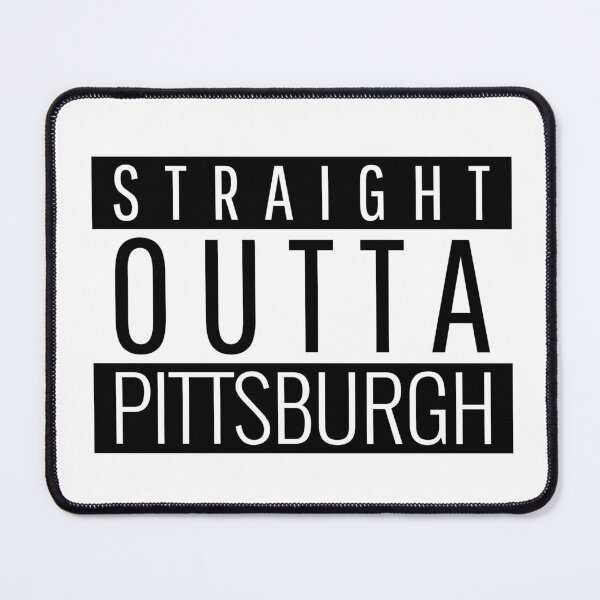 Item preview, Straight Outta Pittsburgh pennsylvania  designed and sold by Teelogic.