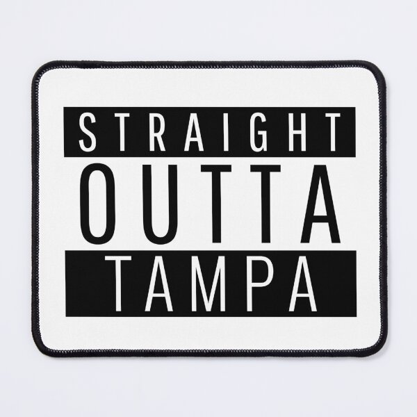 Item preview, Straight Outta Tampa Florida designed and sold by Teelogic.