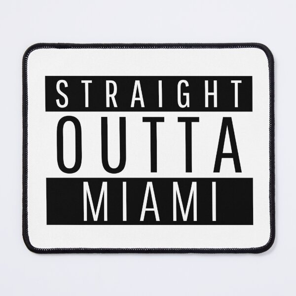 Item preview, Straight Outta Miami Florida designed and sold by Teelogic.