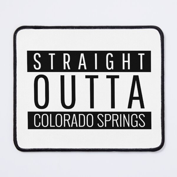 Item preview, Straight Outta Colorado Springs Colorado  designed and sold by Teelogic.