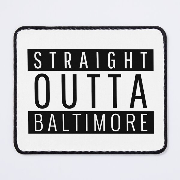 Item preview, Straight Outta Baltimore Maryland  designed and sold by Teelogic.
