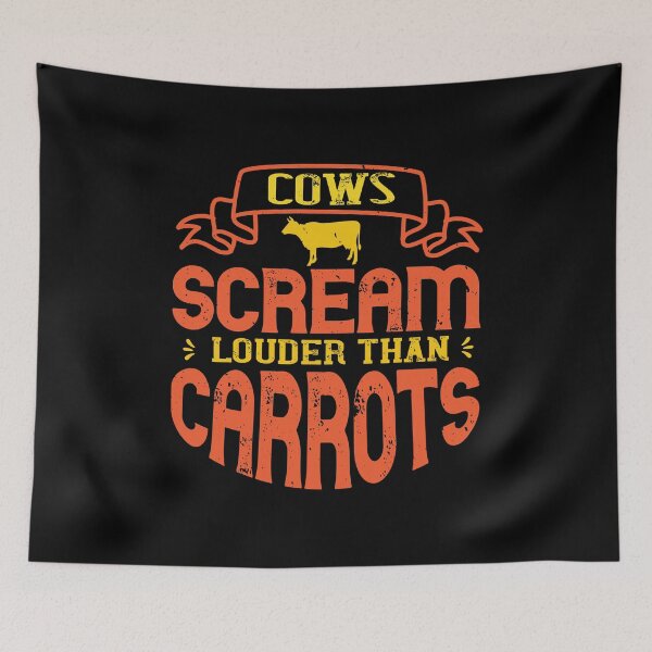 Item preview, Cows Scream Louder Than Carrots designed and sold by JumboExclusive.