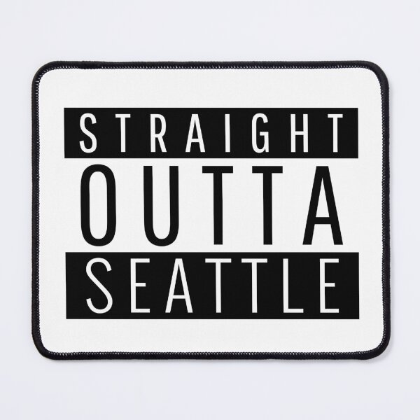 Item preview, Straight Outta Seattle Washington designed and sold by Teelogic.