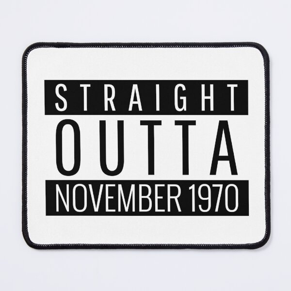 Item preview, Straight Outta November 1970 designed and sold by Teelogic.