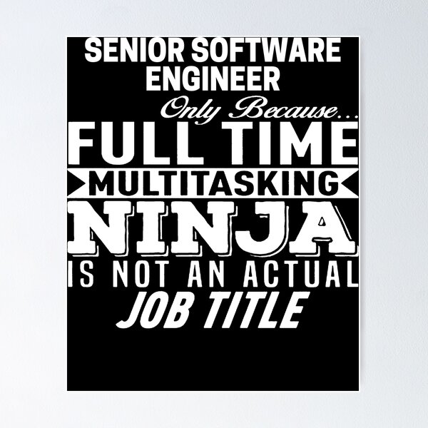 Artikel-Vorschau von Senior Software Engineer, designt und verkauft von clickmostro.