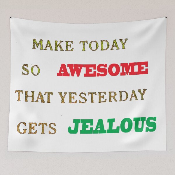 Item preview, Make today Awesome designed and sold by designbywhacky.