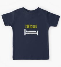 Great in bed Kids Tee
