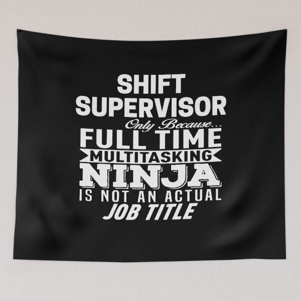Item preview, Shift Supervisor designed and sold by clickmostro.