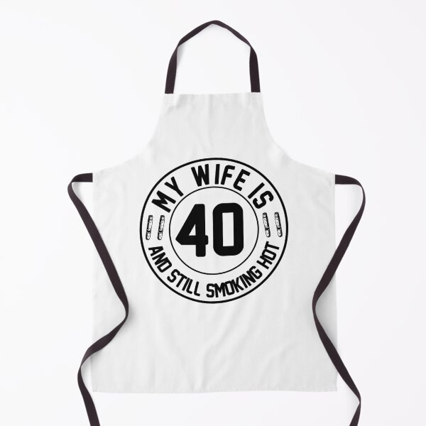 Aperçu de l'œuvre Ma femme a 40 ans et fume toujours chaud, cadeau d'anniversaire de femme, mari fier créée et vendue par UrbanJupiter1.