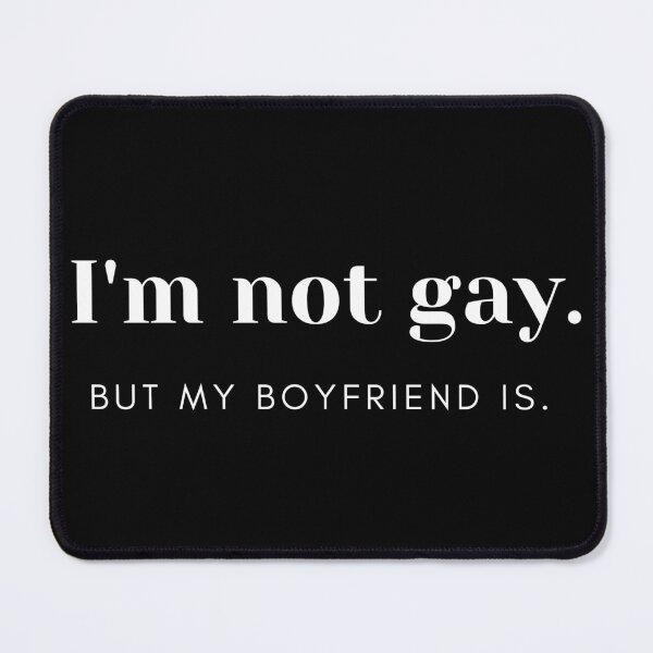 Item preview, I'm Not Gay - My Boyfriend Is / Pride Collection designed and sold by GionaSophia.