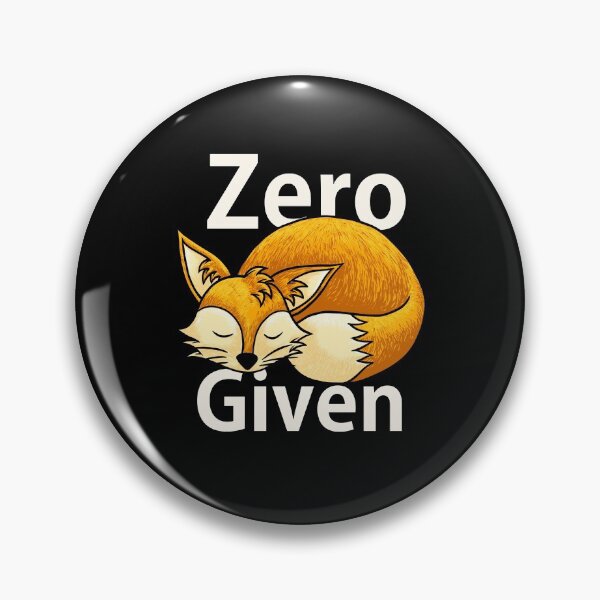 Item preview, Zero Fox Given designed and sold by Si Pakne.