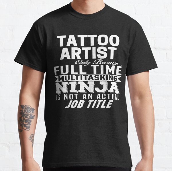 The tattoo artist you should have gone to mens tshirt  Fruugo IN
