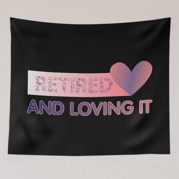 Item preview, Retired And Loving It | Gradient Color designed and sold by Mintminz.