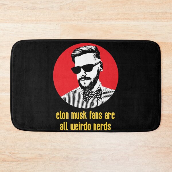 Item preview, Elon Musk Fans Are Weirdo Nerds designed and sold by RevolutionInPaint.