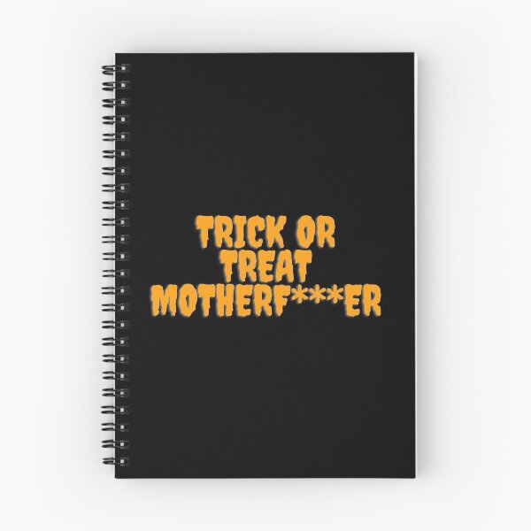 Item preview, Trick or Treat MOthERF***er designed and sold by stickmeok.