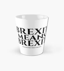 Brexit Means Brexit Tall Mug