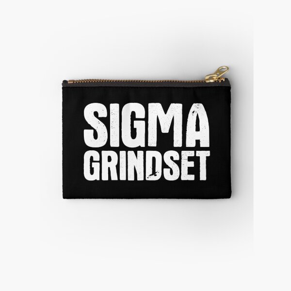 Item preview, Sigma Grindset designed and sold by OldDannyBrown.