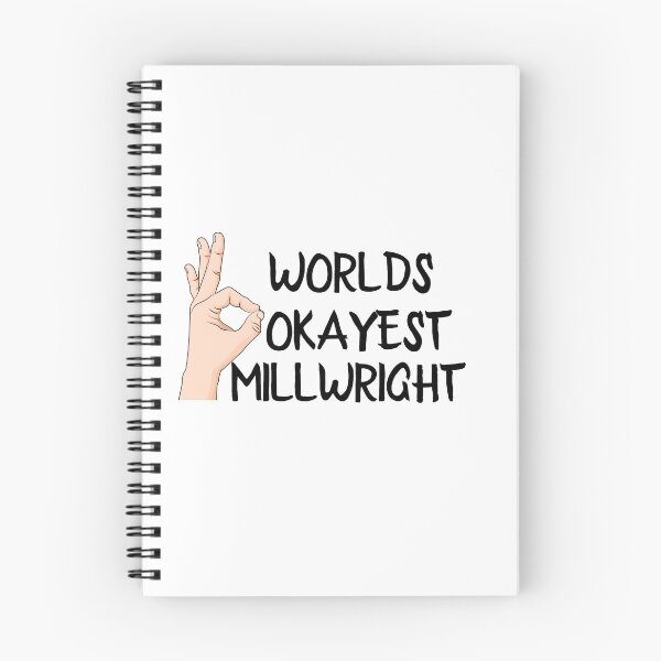 Item preview, Worlds Okayest Millwright designed and sold by Yay Design.