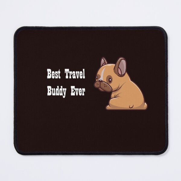 Item preview, Best Travel Buddy Ever designed and sold by WAISLYV.