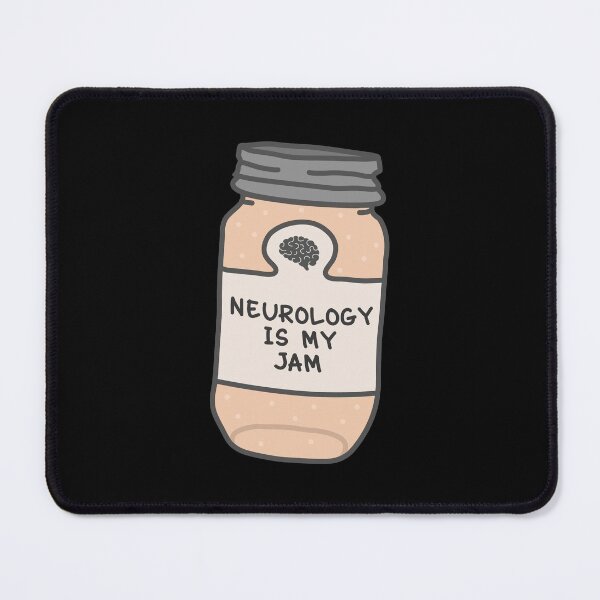 Item preview, Neurology Is My Jam designed and sold by orlumbuspirate.