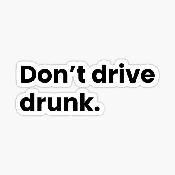 Don't Stop Drinking Stop Sign Sticker - U.S. Custom Stickers