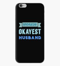 Worlds okayest husband - black iPhone Case