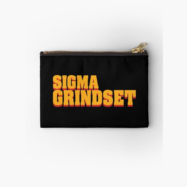 Item preview, Sigma Grindset designed and sold by OldDannyBrown.
