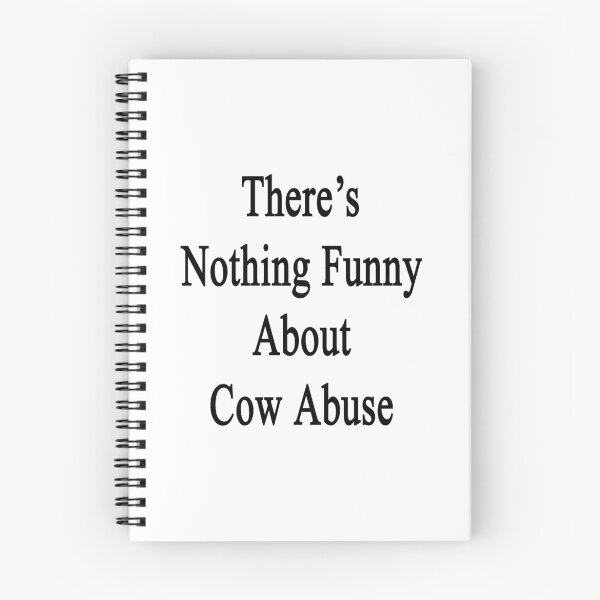 Item preview, There's Nothing Funny About Cow Abuse  designed and sold by supernova23.