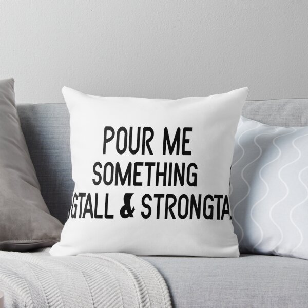 Item preview, Pour me something tall & strong , country music designed and sold by JoelMurraiy.