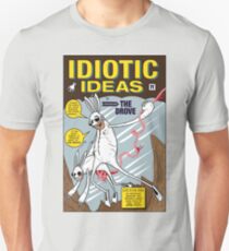 Idiotic Ideas with The Drove Unisex T-Shirt
