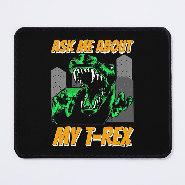 Item preview,  Ask Me About My T-rex designed and sold by AtisanArt.