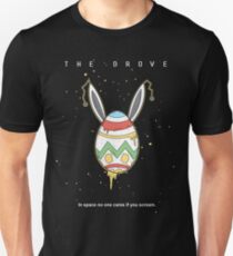 The Drove: In Space No One Cares Unisex T-Shirt