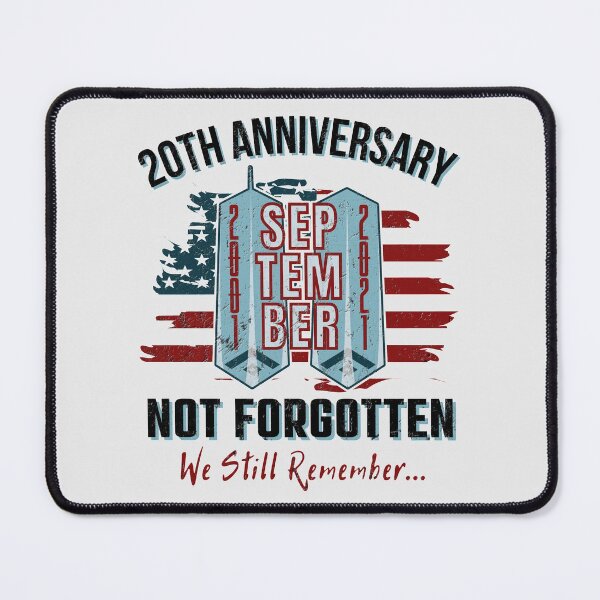 Item preview, 9/11 20th Anniversary Memorial 2021 Not Forgotten We Still Remember... designed and sold by modernfamgear.
