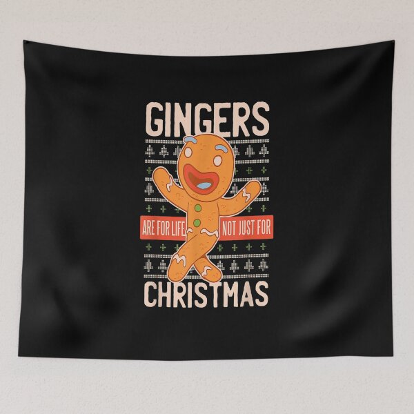 Item preview, Gingers Are For Life Not Just For Christmas Ginger Bread designed and sold by kirsticharles.
