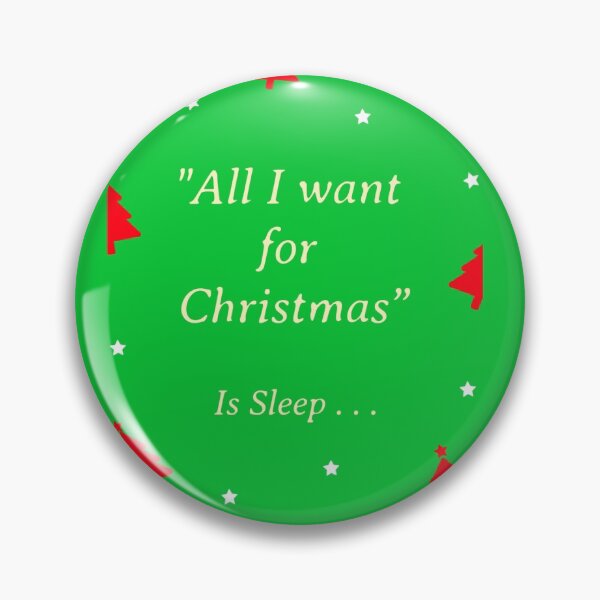 Item preview, Todo lo que quiero para Navidad es dormir - Imagen verde designed and sold by ScubaSamurai.